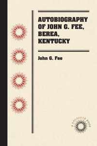 Autobiography of John G. Fee, Berea, Kentucky