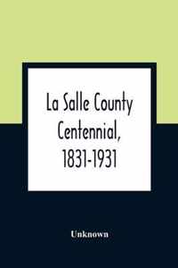 La Salle County Centennial, 1831-1931