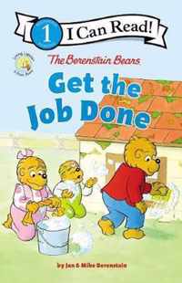 The Berenstain Bears Get the Job Done