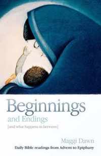 Beginnings and Endings (and what happens in between)