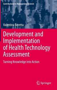 Development and Implementation of Health Technology Assessment