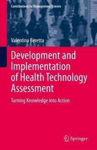 Development and Implementation of Health Technology Assessment