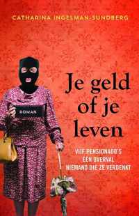 Je geld of je leven