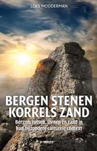 Bergen stenen, korrels zand