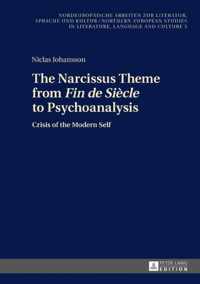 The Narcissus Theme from 'Fin de Siècle' to Psychoanalysis