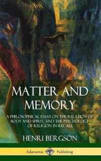 Matter and Memory