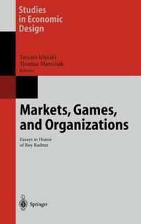 Markets, Games, and Organizations