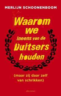 Waarom we ineens van de Duitsers houden