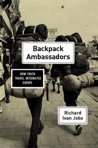 Backpack Ambassadors - How Youth Travel Integrated Europe