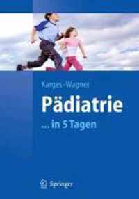 Padiatrie in 5 Tagen