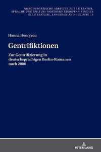 Gentrifiktionen; Zur Gentrifizierung in deutschsprachigen Berlin-Romanen nach 2000