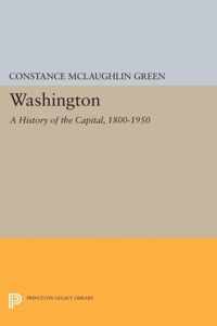 Washington - A History of the Capital, 1800-1950