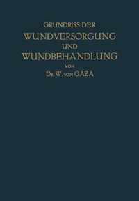 Grundriss Der Wundversorgung Und Wundbehandlung