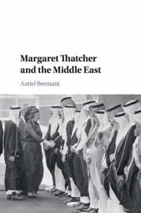 Margaret Thatcher and the Middle East