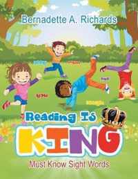 Reading Is King