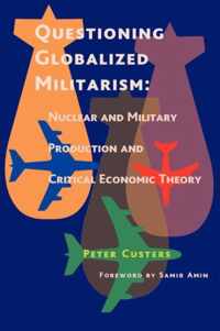 Questioning Globalized Militarism