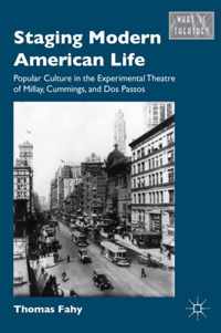 Staging Modern American Life