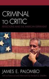 Criminal to Critic