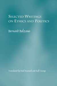 Selected Writings on Ethics and Politics