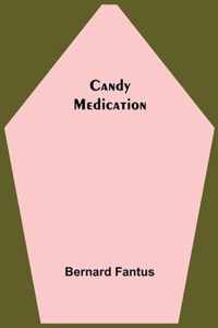 Candy Medication