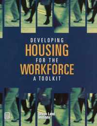 Developing Housing for the Workforce