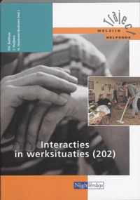 202 Interacties in werksituaties