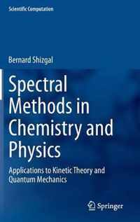 Spectral Methods in Chemistry and Physics