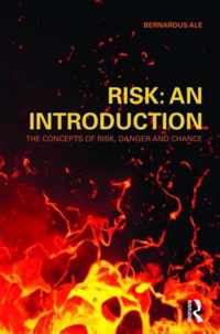 Risk: An Introduction: The Concepts of Risk, Danger and Chance