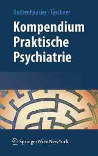 Kompendium Praktische Psychiatrie