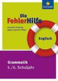 Die FehlerHilfe. Englisch Grammatik 5 / 6