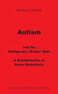 Autism and the Refrigerator Mother Myth