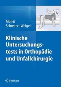 Klinische Untersuchungstests in Orthopädie und Unfallchirurgie