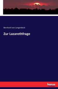 Zur Lazarethfrage