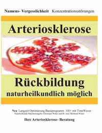 Arteriosklerose Ruckbildung naturheilkundlich moeglich