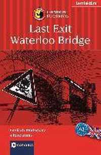 Last Exit Waterloo Bridge