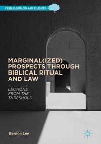 Marginalized Prospects Through Biblical Ritual and Law