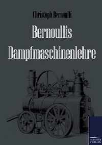 Bernoullis Dampfmaschinenlehre