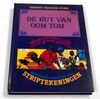 De Hut van Oom Tom - Harriet Beecher-Stowe - Beroemde Verhalen met Striptekeningen