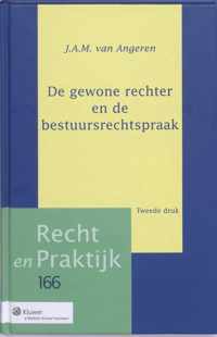 De gewone rechter en de bestuursrechtspraak