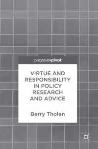 Virtue and Responsibility in Policy Research and Advice