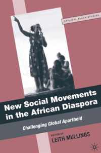 New Social Movements in the African Diaspora