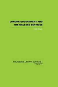 London Government and the Welfare Services