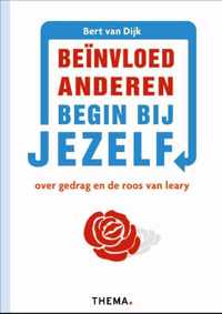 Beinvloed anderen, begin bij jezelf