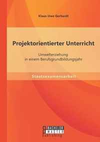 Projektorientierter Unterricht