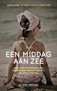 Een middag aan zee - Marianne En Theo Hoogstraaten - Paperback (9789461095718)