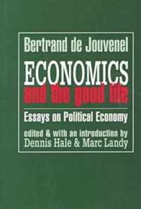 Economics and the Good Life