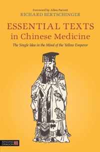 Essential Texts In Chinese Medicine