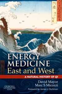 Energy Medicine East & West