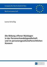 Die Bildung offener Rücklagen in der Personenhandelsgesellschaft und im personengesellschaftsrechtlichen Konzern