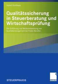 Qualitatssicherung in Steuerberatung Und Wirtschaftsprufung